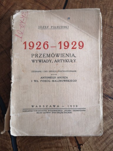 Zdjęcie oferty: Piłsudski. Przemówienia, wywiady, artykuły (1930)