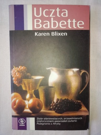 Zdjęcie oferty: UCZTA BABETTE Karen Blixen stan BDB