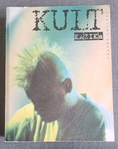 Zdjęcie oferty: Kult Kazika - książka