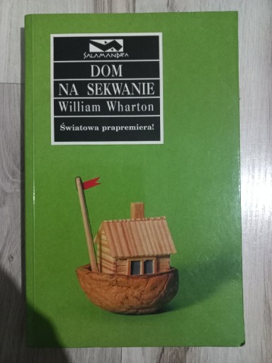 Zdjęcie oferty: "Dom na sekwanie" William Wharton