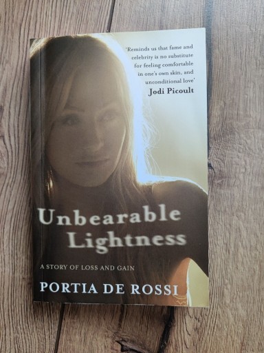 Zdjęcie oferty: Portia de Rossi Unbearable Lightness książka