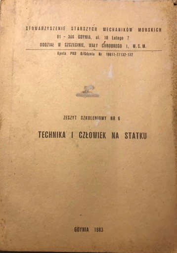 Zdjęcie oferty: Zeszyt nr 6 - Technika i człowiek na statku 1983