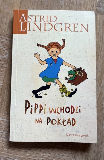 Zdjęcie oferty: Astrid Lindgren Pippi wchodzi na pokład