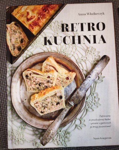 Zdjęcie oferty: Retro kuchnia Anna Włodarczyk książka kucharska