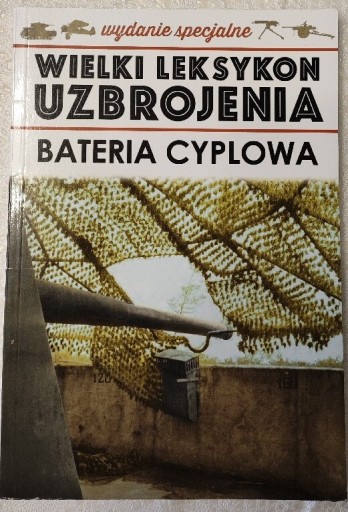 Zdjęcie oferty: Wielki Leksykon Uzbrojenia WS Bateria Cyplowa 3/20