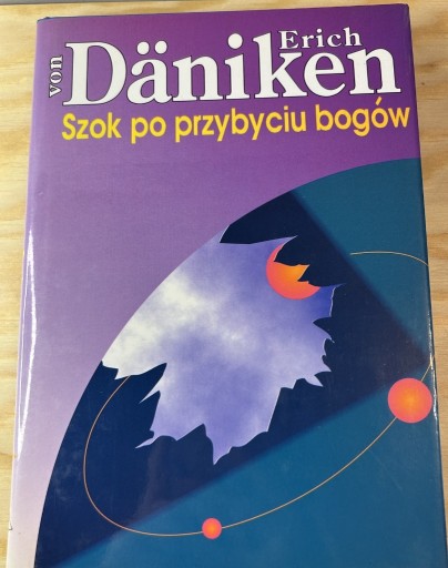 Zdjęcie oferty: Erich von Däniken - Szok po przybyciu bogów