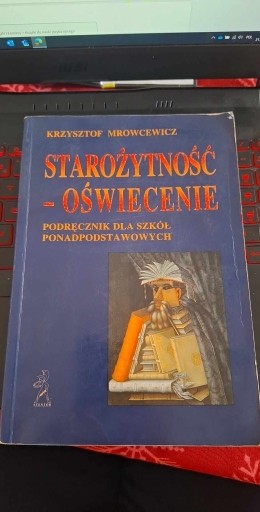 Zdjęcie oferty: Starożytnośc-oświecenie Krzysztof Mrowcewicz