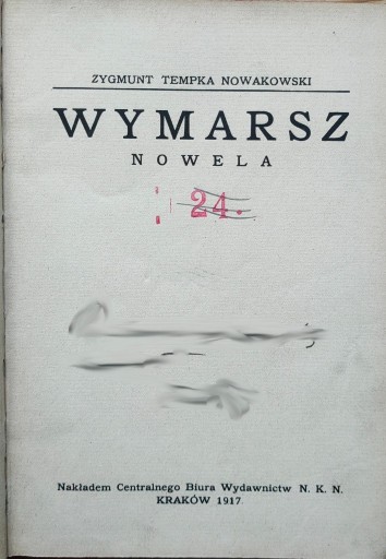 Zdjęcie oferty: Wymarsz Zygmunt Tempka Nowakowski 1917
