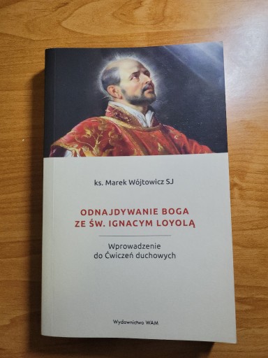 Zdjęcie oferty: Odnajdywanie Boga ze św. Ignacym Loyolą