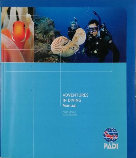 Zdjęcie oferty: Adventures in Diving Manual Polski