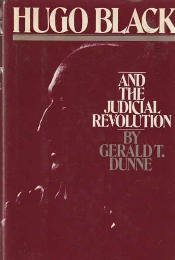 Zdjęcie oferty: Hugo Black and the Judicial Revolution; Dunne