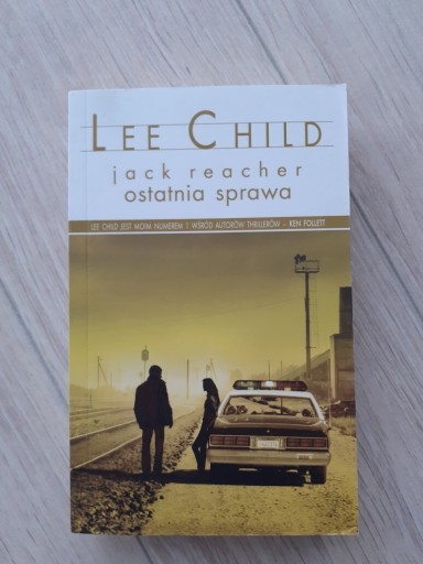 Zdjęcie oferty: Ostatnia sprawa Jack Reacher Lee Child