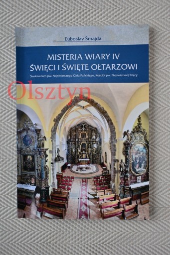 Zdjęcie oferty: Misteria wiary święci i święte ołtarzowi