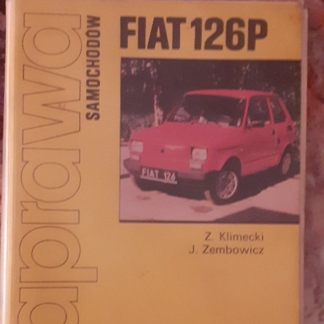 Zdjęcie oferty: Naprawa samochodu Fiat 126p. inż. Zbigniew Klimeck