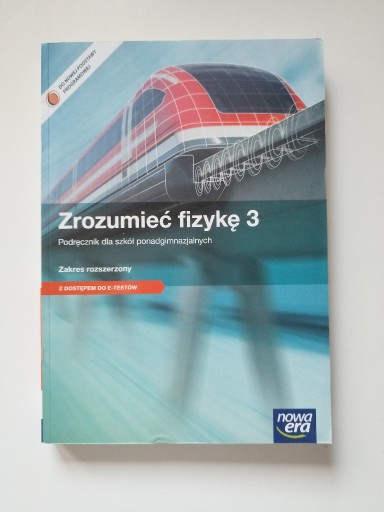 Zdjęcie oferty: Zrozumieć fizykę 3 Zakres rozszerzony Nowa era