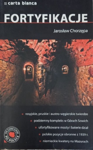 Zdjęcie oferty: Fortyfikacje przewodnik Jarosław Chorzępa