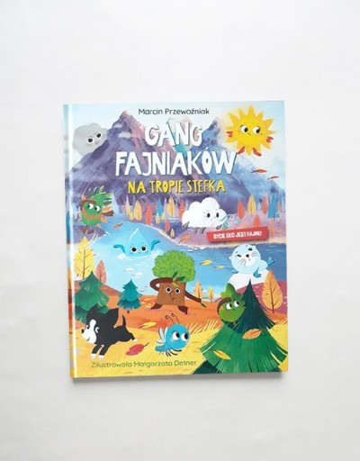 Zdjęcie oferty: nowa książka Gang Fajniaków na tropie Stefka 