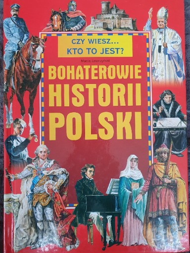 Zdjęcie oferty: Bohaterowie Historii Polski