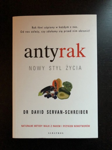 Zdjęcie oferty: Antyrak.Nowy styl życia. Dr David Servan-Schreiber