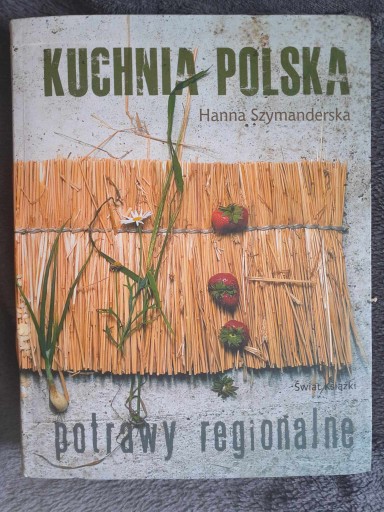 Zdjęcie oferty: Kuchnia polska potrawy regionalne H. Szymanderska