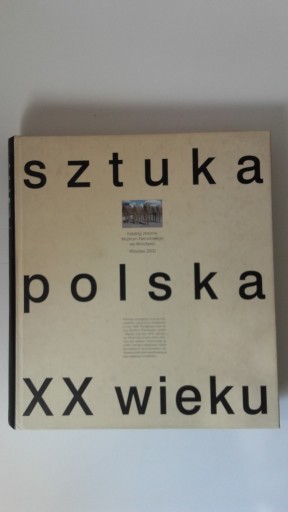 Zdjęcie oferty: Sztuka polska XX wieku - Katalog zbiorów