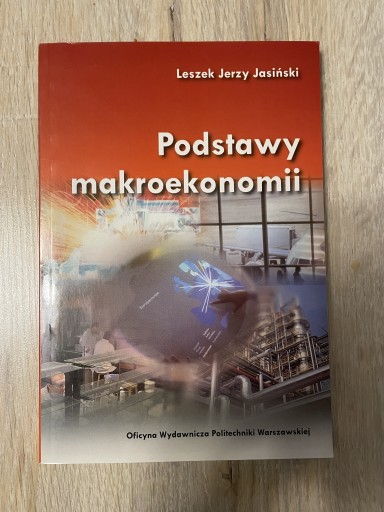 Zdjęcie oferty: Podstawy makroekonomii Leszek Jerzy Jasiński