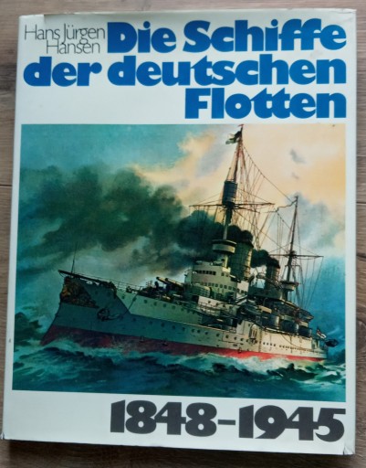 Zdjęcie oferty: Die Schiffe  der deutschen Flotten