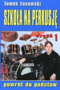 Zdjęcie oferty: Szkoła na Perkusję - Tomasz Łosowski 2 części DVD 