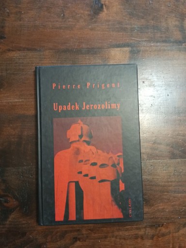 Zdjęcie oferty: Upadek Jerozolimy Pierre Prigent STAN 