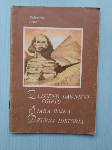 Zdjęcie oferty: Bolesław Prus Z legend dawnego Egiptu
