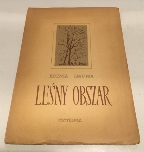 Zdjęcie oferty: Książka Unikat - Ksenia Lwowa Leśny Obszar - 1951 
