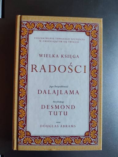 Zdjęcie oferty: Dalajlama, Desmond Tutu - Wielka księga radości 