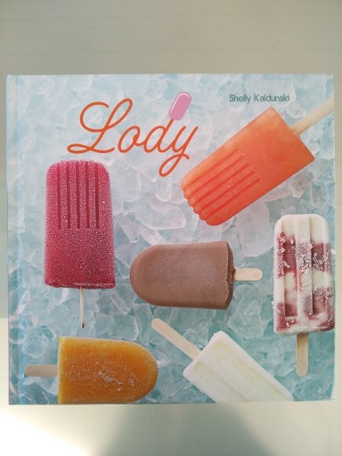 Zdjęcie oferty: Lody - Shelly Kaldunski