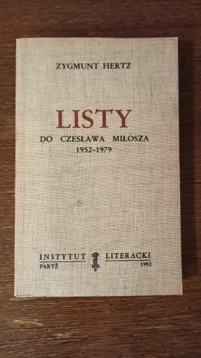 Zdjęcie oferty: Zygmint Hertz - Listy do Czesława Miłosza