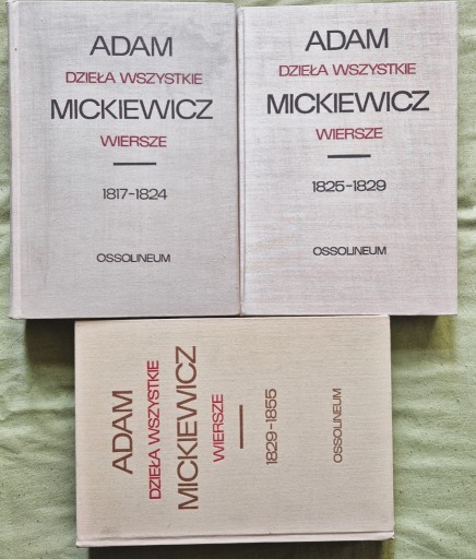 Zdjęcie oferty: Adam Mickiewicz Dzieła Wszystkie Wiersze tom 1,2,3 * Pan Tadeusz
