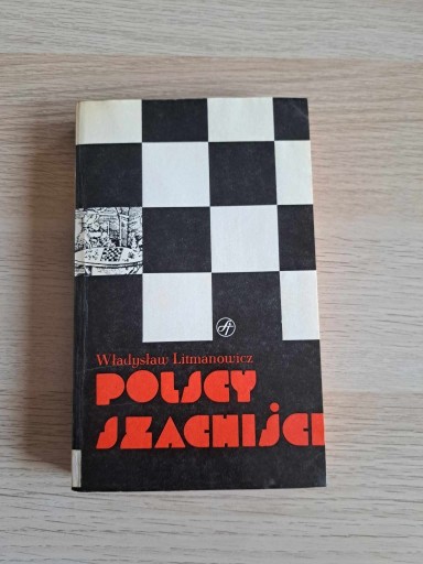 Zdjęcie oferty: Władysław Litmanowicz Polscy Szachiści 1982