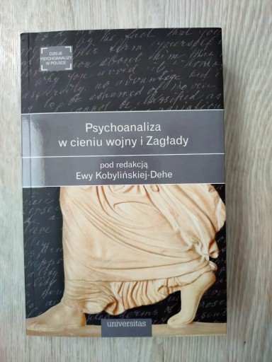 Zdjęcie oferty: Psychoanaliza w cieniu wojny i Zagłady Kobylinska