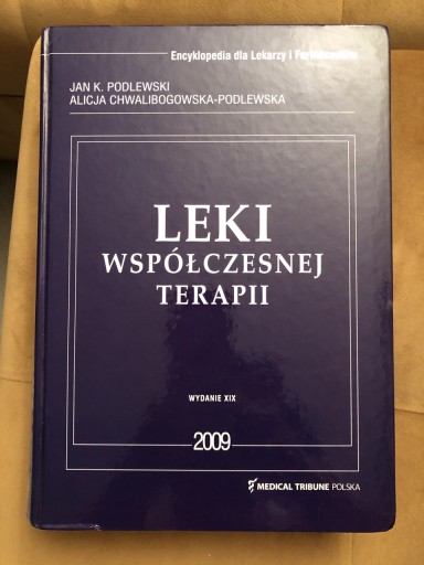 Zdjęcie oferty: Leki Współczesnej Terapii 2009 wyd. XIX Podlewski