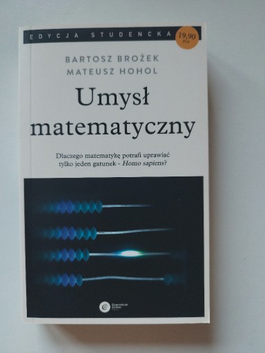 Zdjęcie oferty: Umysł matematyczny - Bartosz Brożek, Mateusz Hohol