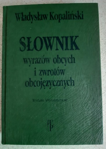 Zdjęcie oferty: Słownik wyrazów obcych i zwrotów obcojęzycznych