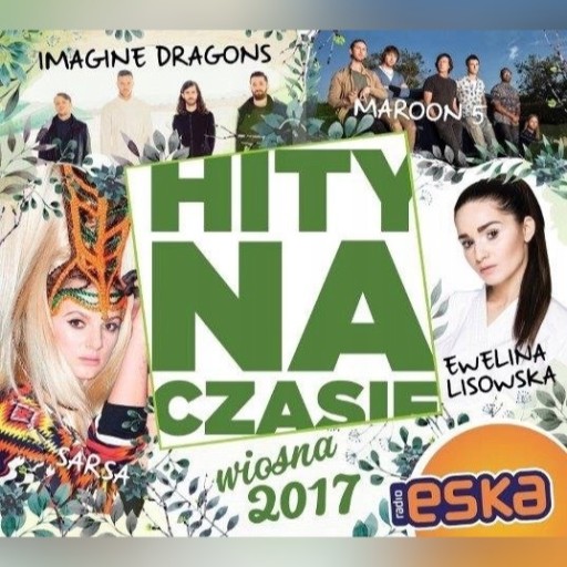 Zdjęcie oferty: Hity na czasie: Wiosna 2017 2CD nowa