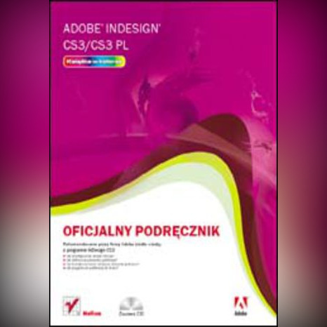 Zdjęcie oferty: Adobe InDesign CS3/CS3 PL. Oficjalny podręcznik