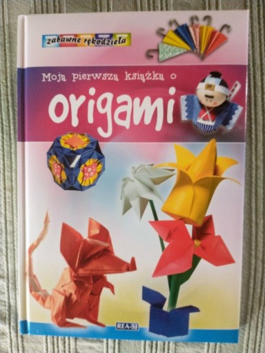 Zdjęcie oferty: Moja pierwsza książka o origami 