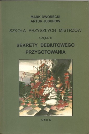 Zdjęcie oferty: Szkoła przyszłych arcymistrzów. Część 2.