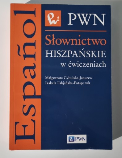 Zdjęcie oferty: Słownictwo hiszpańskie w ćwiczeniach PWN