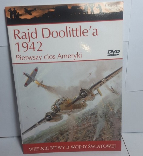 Zdjęcie oferty: Wielkie bitwy II WŚ. Rajd Doolittle'a 1942