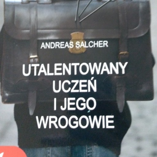 Zdjęcie oferty:  Książka 'Utalentowany uczeń i jego wrogowie '    