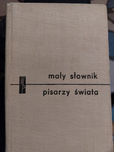 Zdjęcie oferty: Mały słownik pisarzy świata