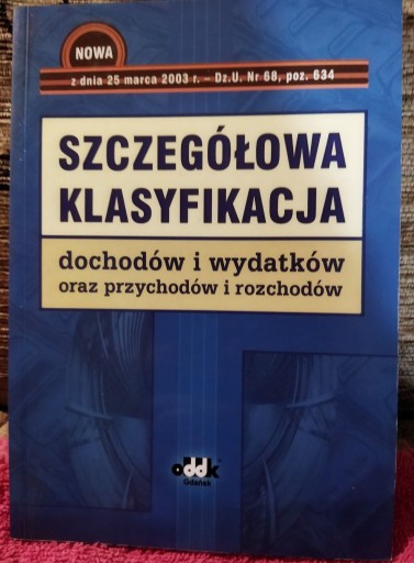 Zdjęcie oferty: Szczegółowa klasyfikacja przychodów rozchodów 2003