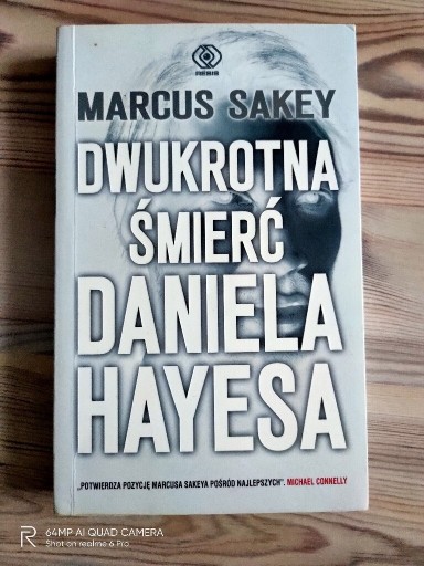 Zdjęcie oferty: Marcus Sakey Dwukrotna śmierć Daniela Hayesa